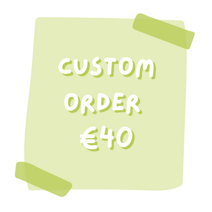 Custom Order