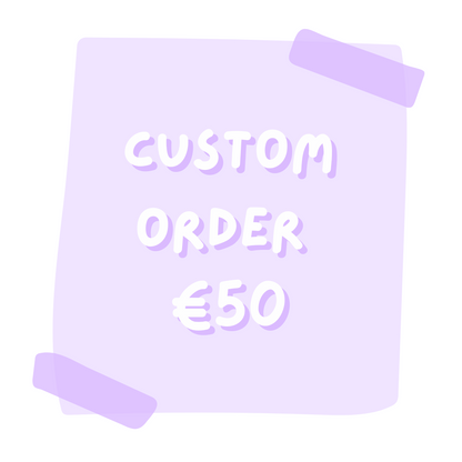 Custom Order