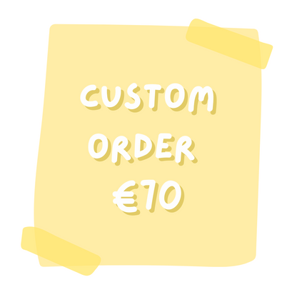 Custom Order